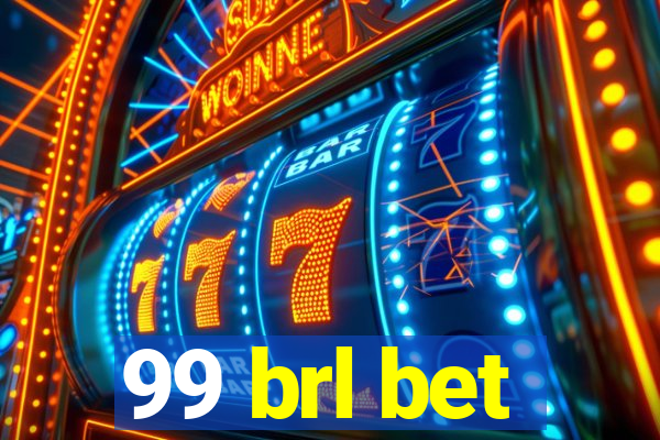 99 brl bet